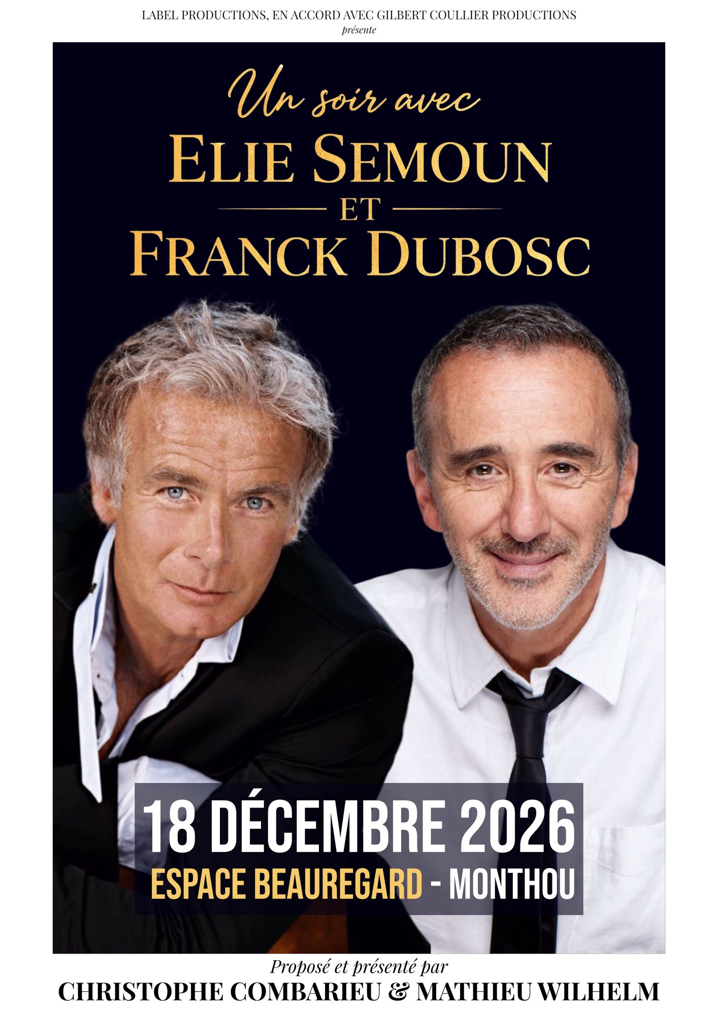 Affiche  UN SOIR AVEC ELIE SEMOUN ET DUBOSC avec date MONTHOU