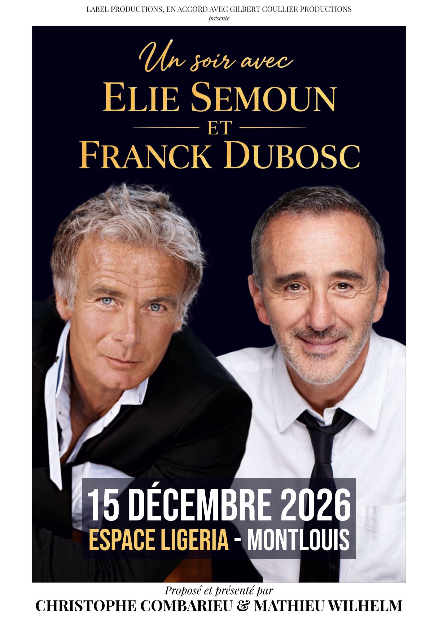 Affiche  UN SOIR AVEC ELIE SEMOUN ET DUBOSC avec date MONTLOUIS